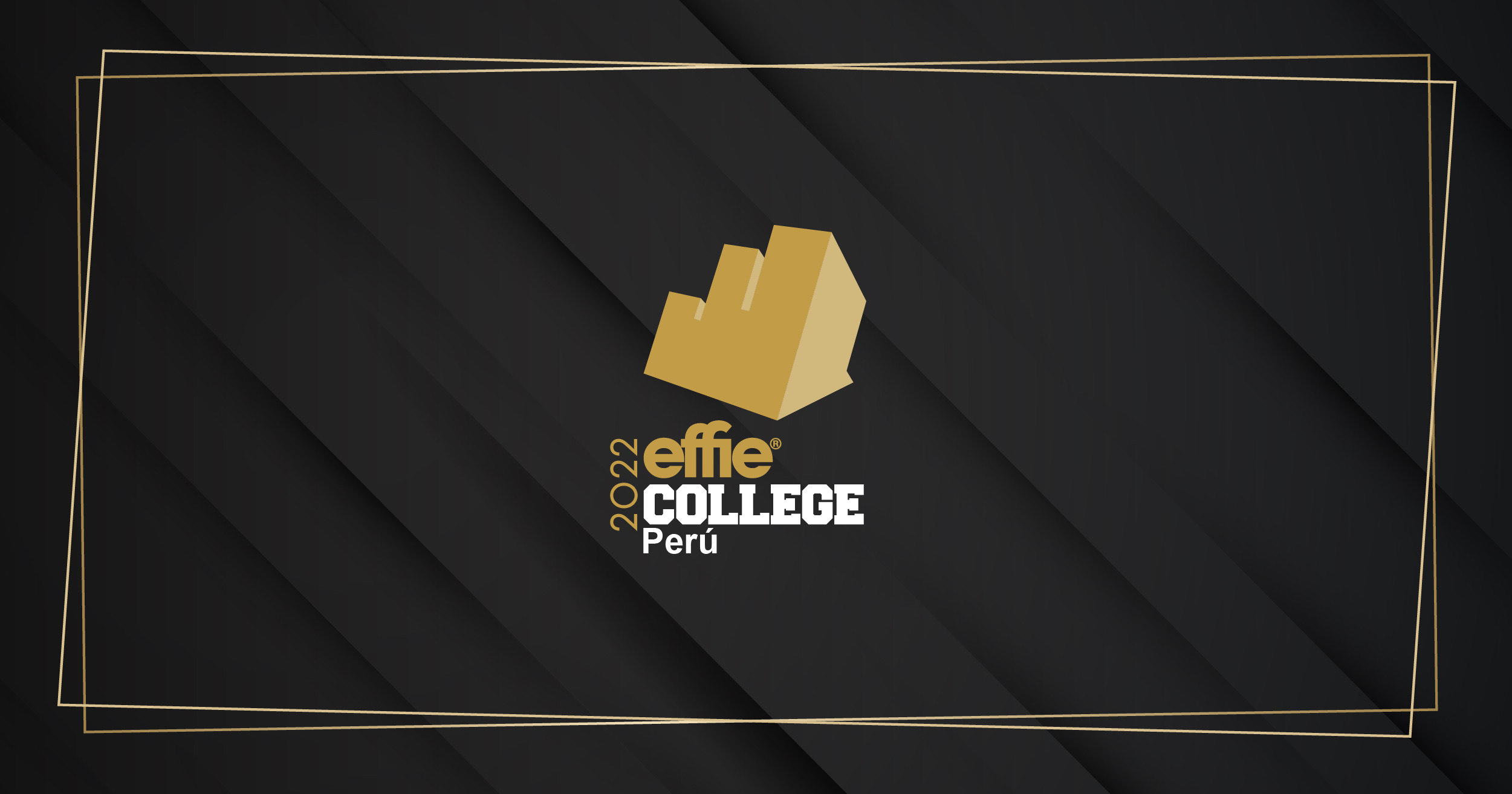 Effie College Perú 2022